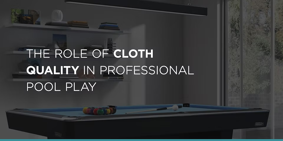 The Role of Cloth Quality in Pool