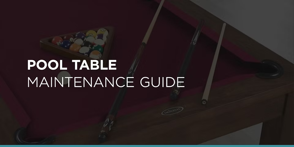 Pool Table Maintenance Guide