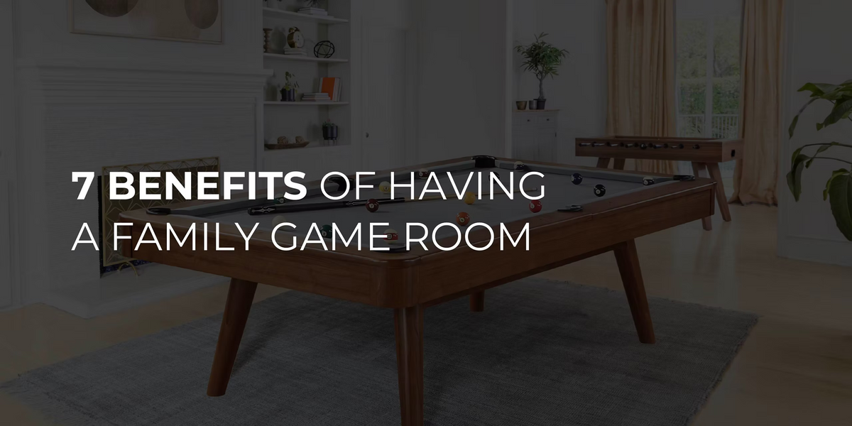 7 Benefits of Having a Family Game Room